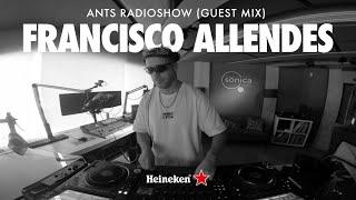 Francisco Allendes | ANTS RADIOSHOW (Guest Mix)