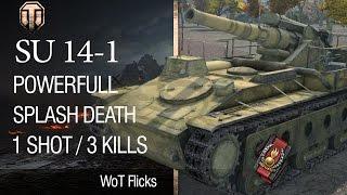 SU 14-1 - Splash Death 1 Shot/3 Kills World of Tanks