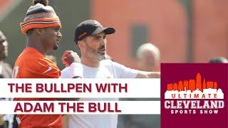 The Bullpen with Adam the Bull: Some good news for the Cleveland Browns and Deshaun Watson?