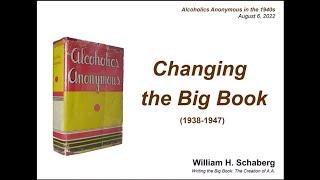 Big Book History #15: Changing the Big Book (1938-1947)