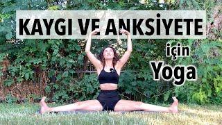 Kaygı, Stres ve Anksiyete İçin Yoga ve Nefes Çalışması | Ayşe Kaya İle Yoga