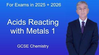 GCSE Chemistry Revision "Acids Reacting with Metals"