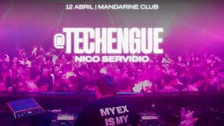 TECHENGUE | Nico Servidio x Mandarine Club | 12.04.2024