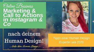 Marketing und "Call to Actions" nach Human Design: Tipps einer Expertin / Mehr Erfolg & Alignment