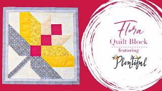 EASY Quilt Block Tutorial | How to Sew the Flora Quilt Block