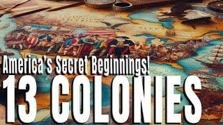 The 13 Colonies: A Journey Through Early America  #history #education #documentary