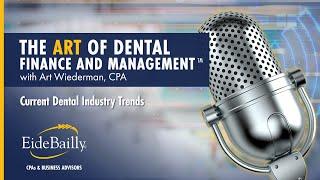 Current Dental Industry Trends