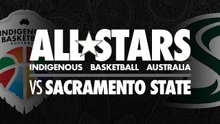 Watch Live - IBA All Stars vs Sacramento State University