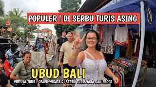 SEMAKIN POPULER DAN MENDUNIA ! SITUASI UBUD BALI SAAT INI