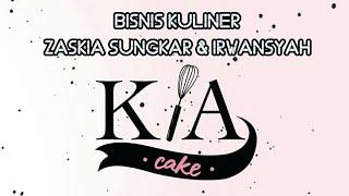 REVIEW BISNIS ARTIS | "KIA CAKE" BISNIS KULINER ZASKIA SUNGKAR & IRWANSYAH