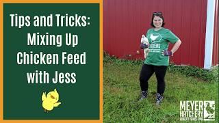 Recipe For Mixing Up Your Own Chicken Feed!