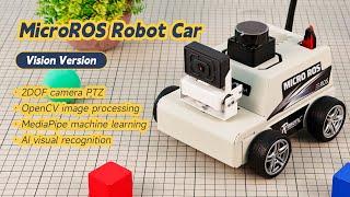 ESP32 MicroROS Robot Car Vision Version