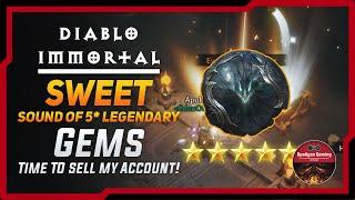 Sweet Sound of 5* Legendary Gem Dropping - Time To Sell My Account - Diablo Immortal