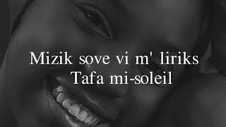 Tafa mi-soleil Mizik sove vim part #2 lyrics