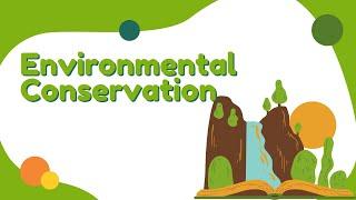 Environmental Conservation