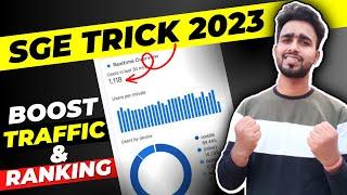 Boost Google Ranking & Traffic: SGE Trick 2023 #blogging #googlerankings #adsense