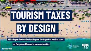 Tourism Taxes: Destination funding and the impact of tourism taxes on European cities