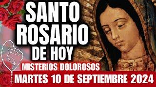 SANTO ROSARIO de HOYMARTES 10 de SEPTIEMBRE 2024MISTERIOS DOLOROSOS