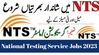 NTS jobs Update 2023|New NTS jobs July 2023