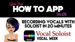 Recording Vocals with Vocal Soloist on iOS + Soloist Giveaway! - How To App on iOS! - EP 26