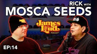 James Loud Podcast EP #14 - Rick with Mosca Seeds
