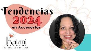 Conoces las TENDENCIAS 2024 en ACCESORIOS de bisutería.? Aquí podrás disfrutarlas!