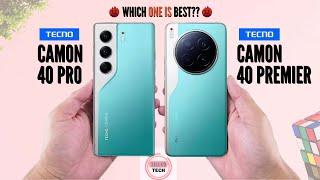 Tecno Camon 40 Pro vs Tecno Camon 40 Premier | Kemono Tech