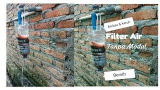 Filter Air Sederhana Tanpa Modal untuk Menghilangkan Bau Besi dan Keruh pada Air