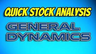 General Dynamics (GD) Quick Dividend Stock Analysis