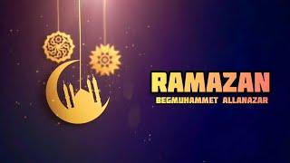 RAMAZAN | BEGMUHAMMET ALLANAZAR | TURKMENCHE WAGYZ