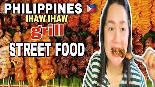 PHILIPPINES IHAW IHAW/GRILL STREET FOOD | gracie asis