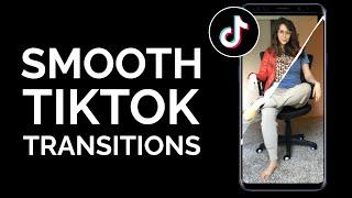 How to Make Smooth TikTok Transitions (Easy Steps)