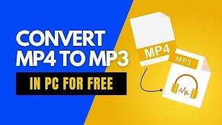 Convert MP4 To MP3 | Easy Convert Video To MP3 (2024)