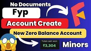 Fyp App Account Opening Without PAN | Zero Balance Account For Minors | Card At 99₹ Only 