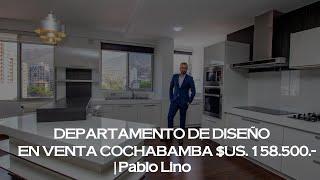 Departamento de diseño en venta Cochabamba $us. 158.500. - | Pablo Lino.