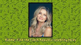 Riddle: Find the Czech Republic celebrity faces