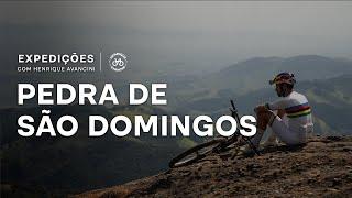 A subida da Pedra de São Domingos | Expedições com Henrique Avancini EP06