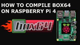 RASPBERRY Pi 4: HOW TO COMPILE BOX64