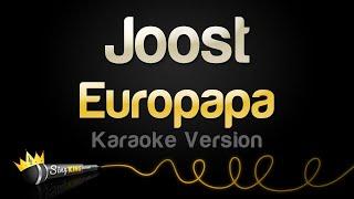 Joost - Europapa (Karaoke Version)
