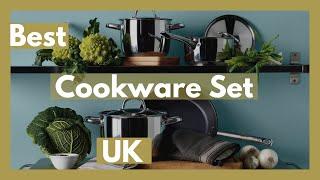 Best Cookware Set UK (Best Pan and Pot Set UK)