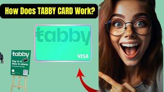 How tabby card works | How does tabby card work | tabby payment reviews