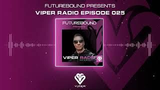 Viper Radio Episode 025