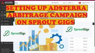 The Secret to Successful Adsterra Arbitrage Using Sproutgigs