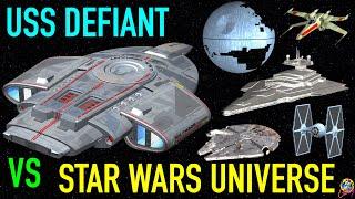 USS Defiant VS The Star Wars Universe - Star Trek Starship Battles