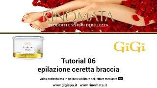 gigispa.it tutorial n.06 - epilazione ceretta braccia