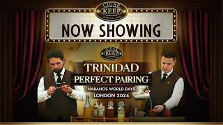 Now Showing on Cigar-Keep: Trinidad Perfect Pairing | Habanos World Days London | Hunters & Frankau