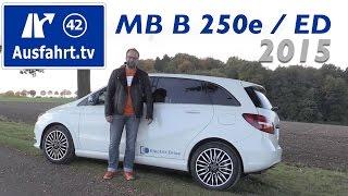 ️️️ Mercedes-Benz B 250 e / B200 Electric Drive - Fahrbericht der Probefahrt, Test , Review