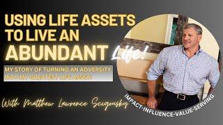 Self-Motivation: Adversity To Asset Learn To Take Control Of Your Life | Matthew Lawrence Scigousky