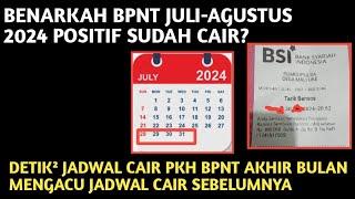 BENARKAH BPNT JULI-AGUSTUS 2024 POSITIF CAIR? DETIK² PKH BPNT CAIR MENGACU TANGGAL CAIR SEBELUMNYA