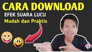 Cara Download Efek Suara Lucu di android